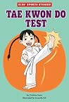Tae Kwon Do Test Tae Kwon Do Test