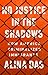 No Justice in the Shadows by Alina Das No Justice in the Shadows by Alina Das