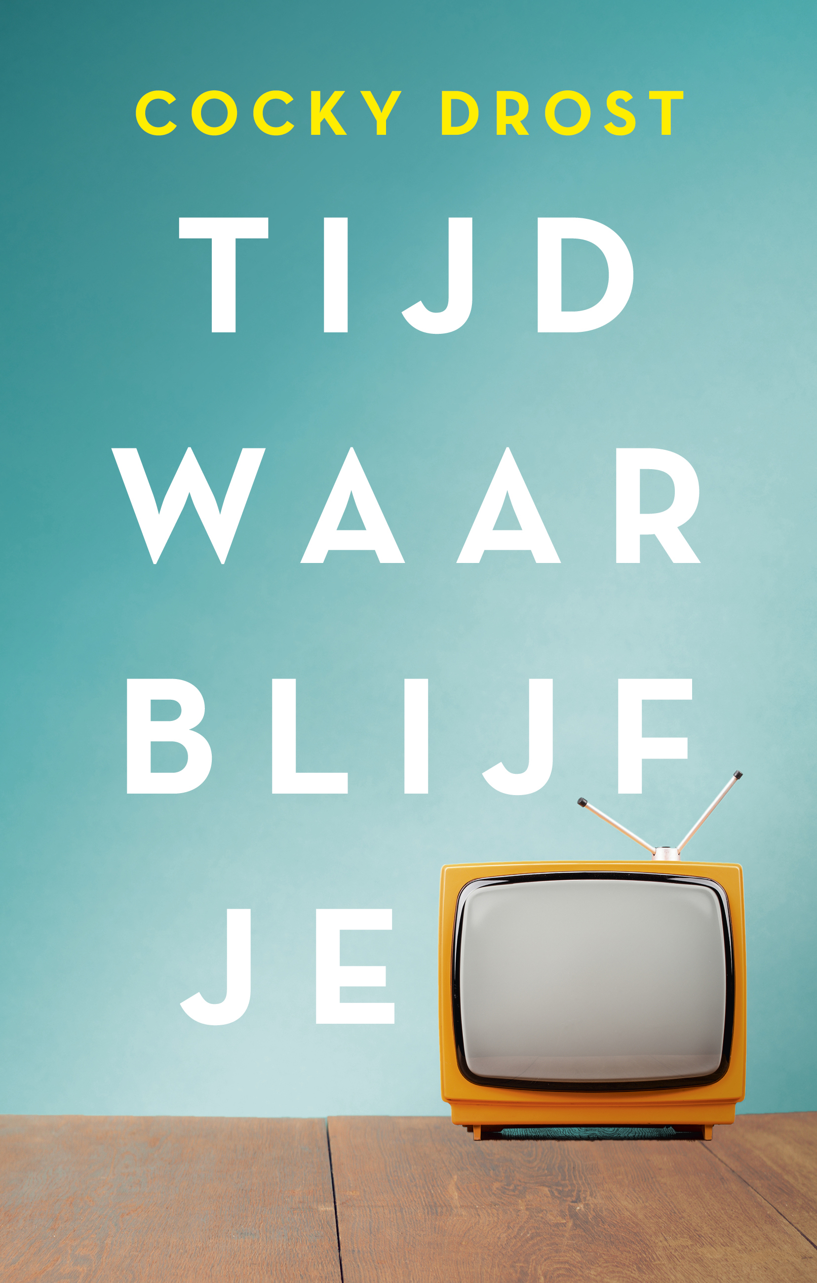 Tijd waar blijf je (Paperback)