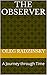 THE OBSERVER: A Journey thr...