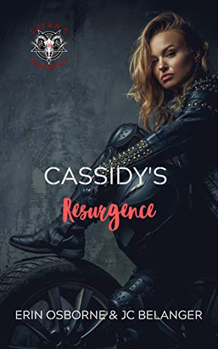 Cassidy's Resurgence (Satan's Anarchy MC #3)