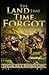 The Land That Time Forgot Annotated