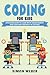Coding For Kids: Discover H...