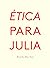 Ética para Julia