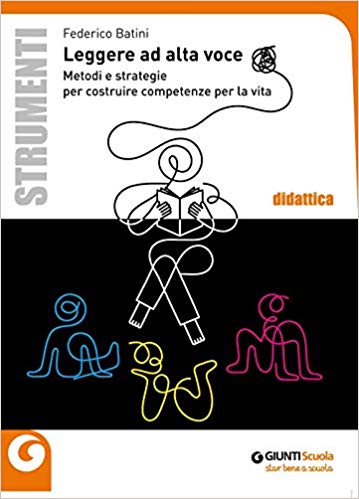 Leggere ad alta voce. Metodi e strategie per costruire competenze per la vita