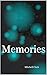 Memories by Mitchell Clark