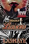 Deadly Liaisons: ...