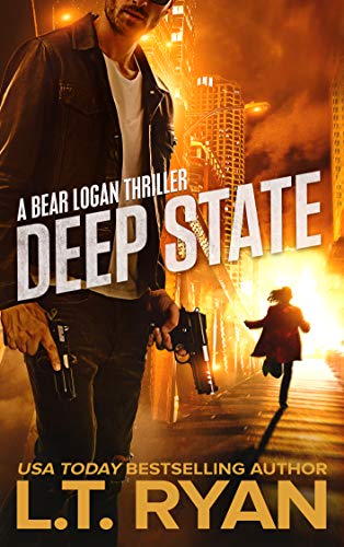 Deep State (Bear Logan #4)
