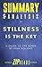 Summary & Analysis of Stillness is the Key: A Guide to the Book by Ryan Holiday