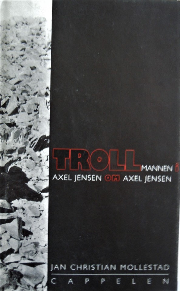 Trollmannen i Ålefjær: Axel Jensen om Axel Jensen