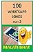 100 WHATSAPP JOKES by MALATI BHAT
