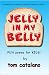 Jelly In My Belly; Fun poem...