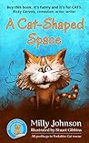 A Cat-Shaped Space