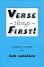 Verse Things First; a colle...
