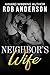Neighbor's Wife: Hot Wife's...