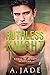 Ruthless Knight by Ashley Jade Ruthless Knight by Ashley Jade