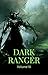 Dark Ranger, Volume 10 by net novel