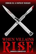 When Villains Rise (Market of Monsters, #3) 