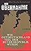 Die Übernahme: Wie Ostdeutschland Teil der Bundesrepublik wurde (Beck Paperback 6355)