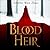 Blood Heir (Blood Heir Trilogy, #1)