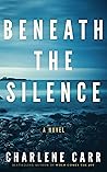 Beneath the Silence