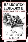 Harrowing Horrors II by J.Z. Foster