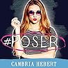 #Poser by Cambria Hebert