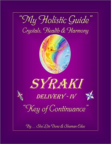 My Holistic Guide: Crystals, Health & Harmony (Syraki Holistic Ways #4)