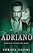 Adriano (Chicago Syndicate, #3)