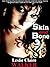 Skin and Bone