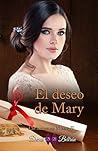 El deseo de Mary by Dama Beltrán