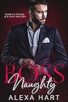 Boss Naughty (Hot Bosses #2)