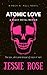 Atomic Love: A Heavy Metal Memoir