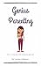 Genius Parenting: How To Ra...
