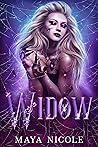 Widow by Maya Nicole Widow by Maya Nicole