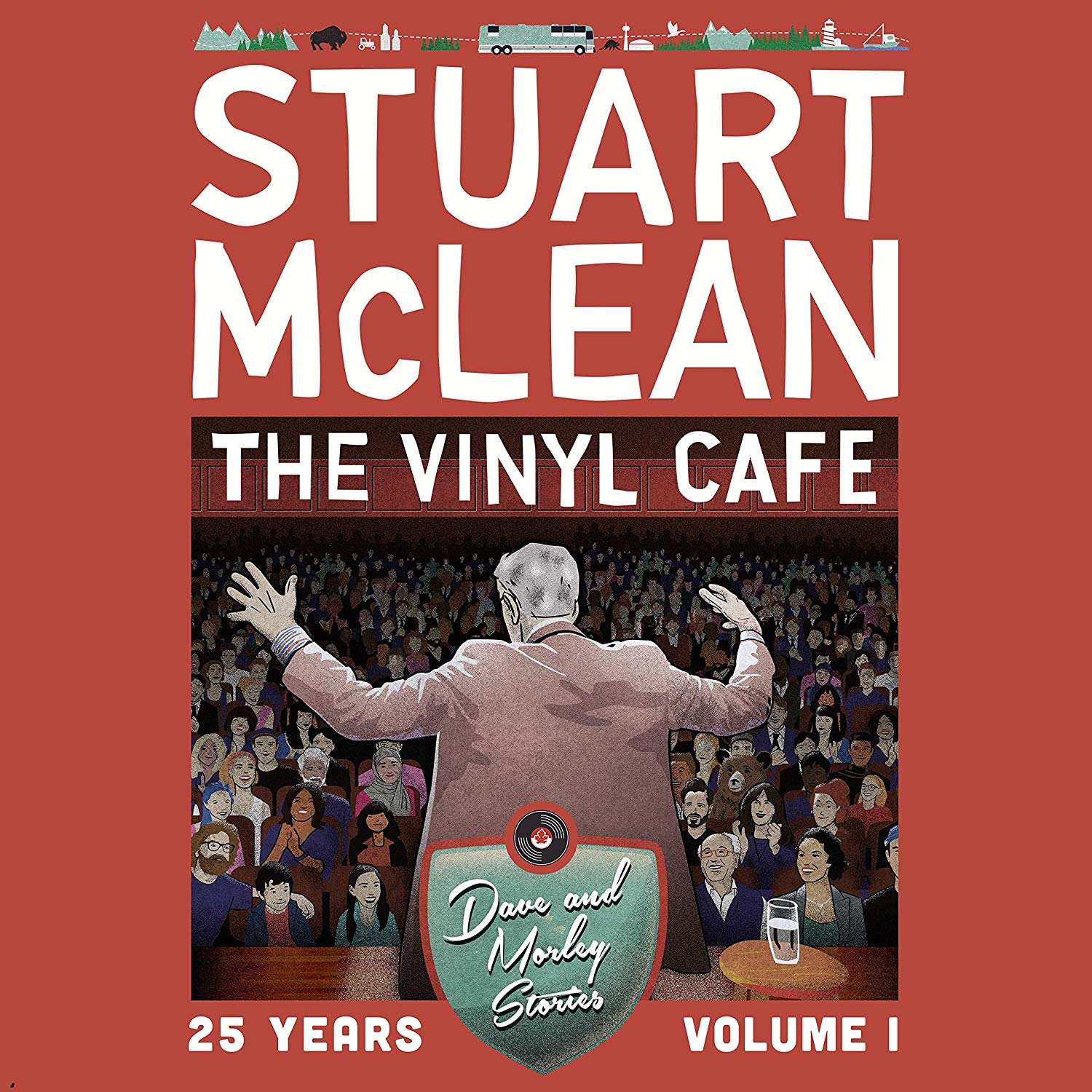 Vinyl Cafe: 25 Years, Volume 1: Dave and Morley Stories (Audio CD)
