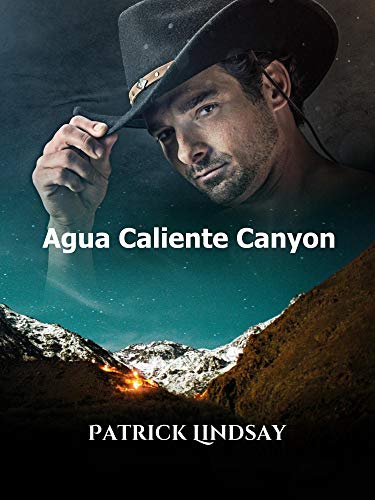 Agua Caliente Canyon: This Time It's Personal (Chance Reilly Book 3)