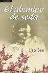 Book cover for El abanico de seda