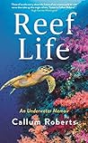 Reef Life: An Und...