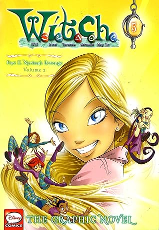 W.I.T.C.H. Part II: Nerissa's Revenge, Vol. 2