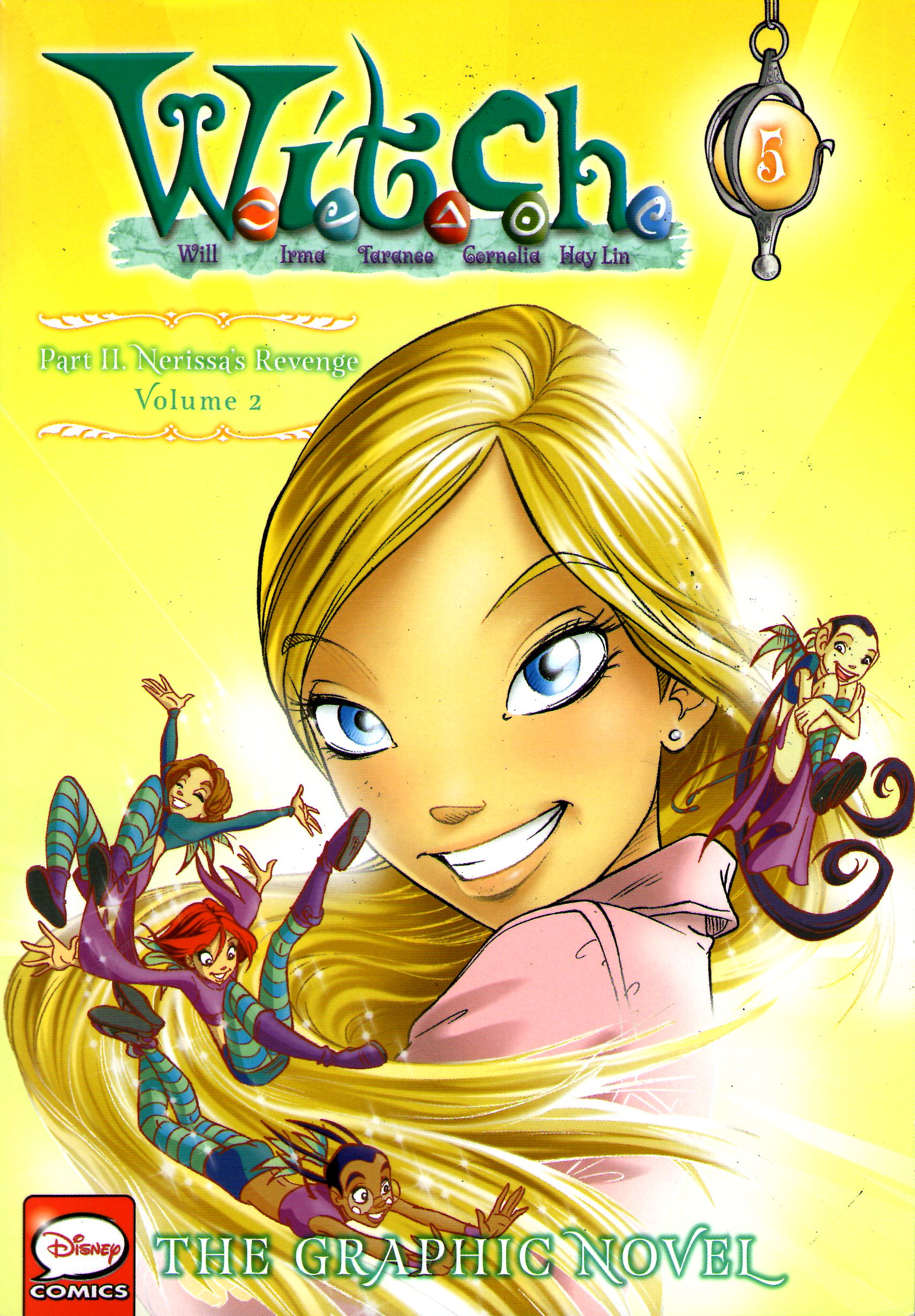 W.I.T.C.H. Part II: Nerissa's Revenge, Vol. 2 (Paperback)