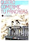 Quiero comerme tu páncreas by Yoru Sumino