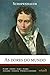 As dores do mundo: O amor - A morte - A arte - A moral - A religião - A política - O homem e a sociedade (Portuguese Edition)