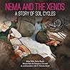 Nema and the Xenos: A Story of Soil Cycles