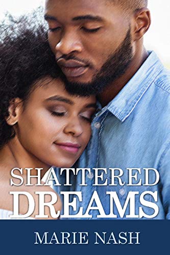 Shattered Dreams (Kindle Edition)