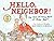Hello, Neighbor!: The Kind and Caring World of Mister Rogers