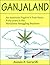 Ganjaland: An American Fugitive's True Story: Forty years in the Marijuana Smuggling Business