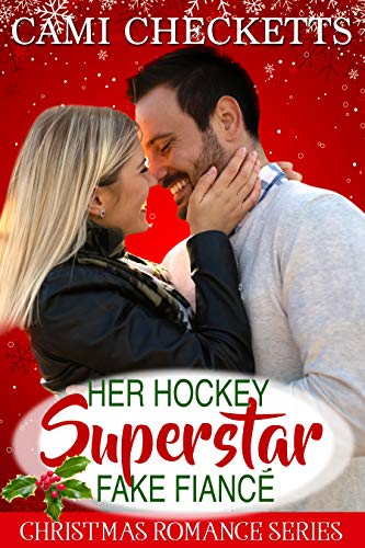 Her Hockey Superstar Fake Fiancé (Kindle Edition)