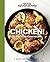 Good Housekeeping Chicken!: 75+ Easy & Delicious Recipes (Good Food Guaranteed Book 20)