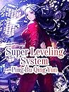 Super Leveling Sy...
